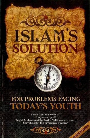 Islam Solution Problems Facing Today’s Youth Islam Solution Problems Facing Today’s Youth