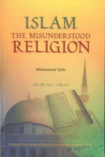 Islam The Misunderstood Religion - NobleBookshop Islam The Misunderstood Religion - NobleBookshop