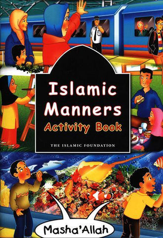 Islamic Manners Activity Book Islamic Manners Activity Book