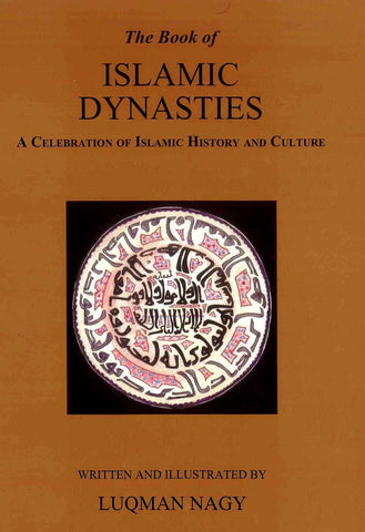 The Book Of Islamic Dynasties - NobleBookshop The Book Of Islamic Dynasties - NobleBookshop