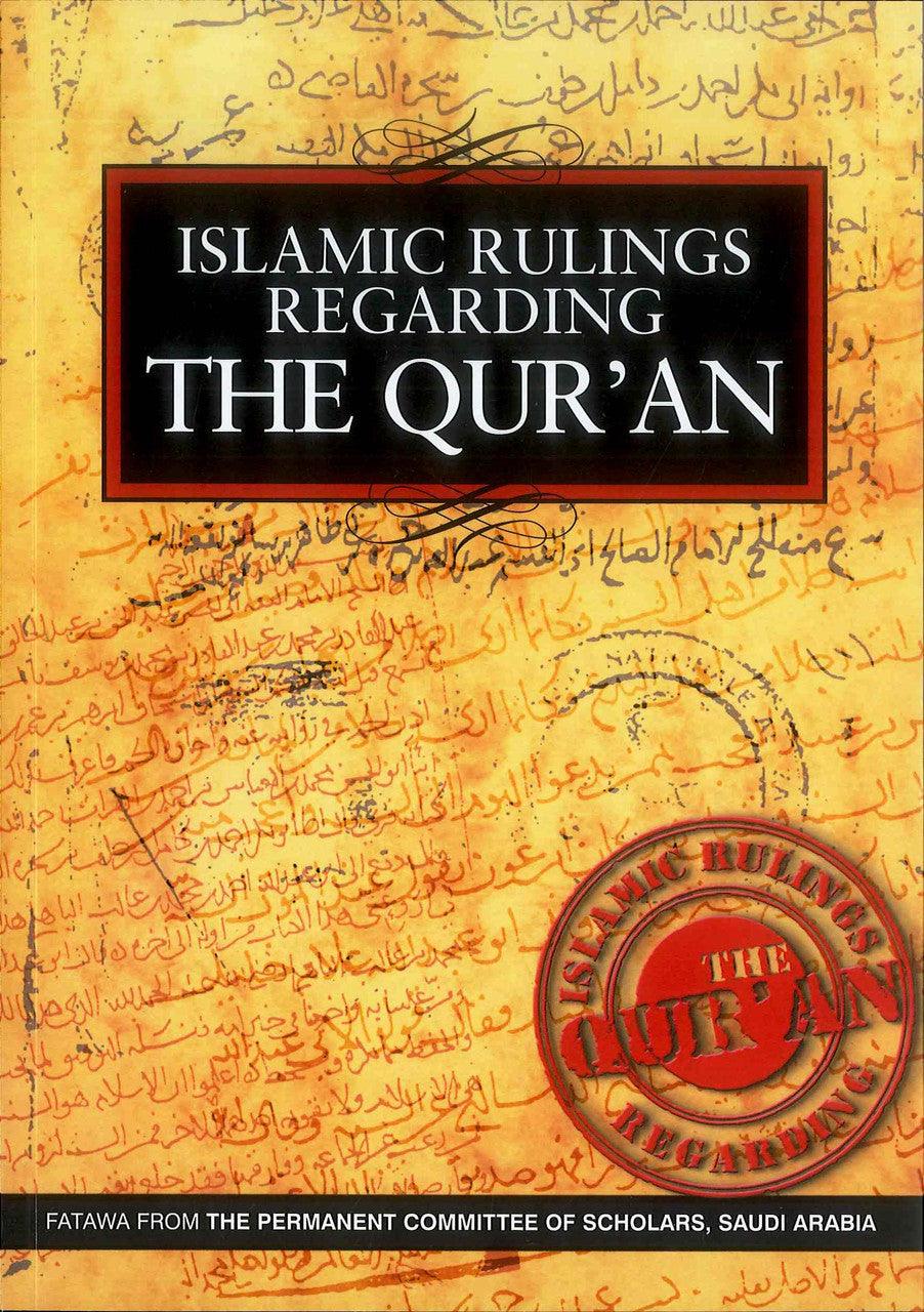 Islamic Rulings Regarding the Qur'an (Permanent Committee of Scholars)
