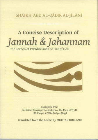A Concise Description of Jannah & Jahannam A Concise Description of Jannah & Jahannam