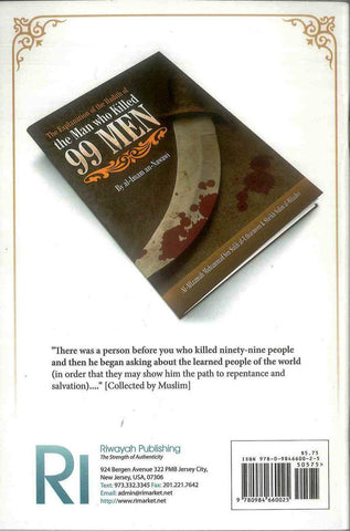 The Explanation of the Hadith of the Man Who Killed 99 Men The Explanation of the Hadith of the Man Who Killed 99 Men