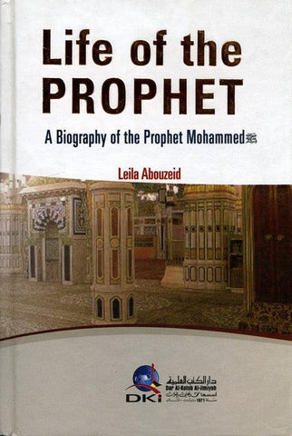 Life of The Prophet by Leila Abouzeid Life of The Prophet by Leila Abouzeid