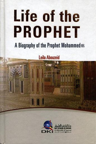 Life of The Prophet by Leila Abouzeid Life of The Prophet by Leila Abouzeid