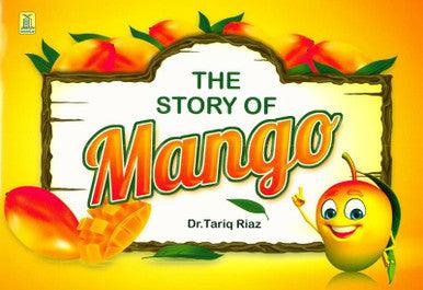 The Story Of Mango The Story Of Mango