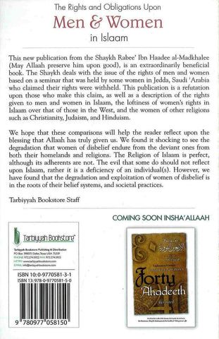 The Rights and Obligations Upon Men & Women in Islaam The Rights and Obligations Upon Men & Women in Islaam