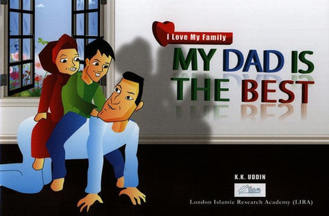 MY DAD IS THE BEST (I Love My Family) MY DAD IS THE BEST (I Love My Family)