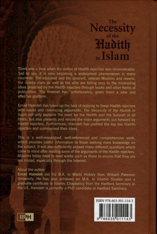 The Necessity of the Hadith In Islam The Necessity of the Hadith In Islam