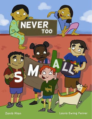 Never Too small Never Too small