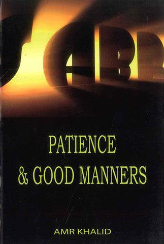 Patience & Good Manners Patience & Good Manners