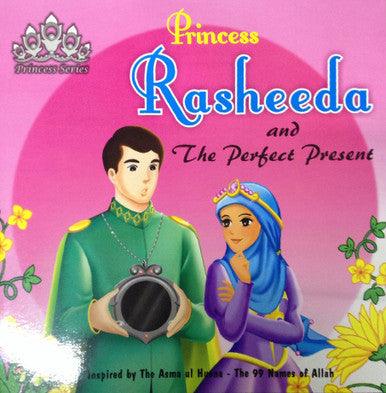 Princess Rasheeda and The Perfect Present Princess Rasheeda and The Perfect Present
