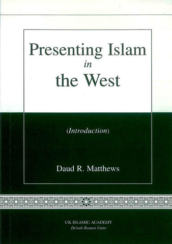 Presenting Islam in the West Presenting Islam in the West