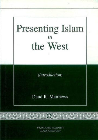 Presenting Islam in the West Presenting Islam in the West