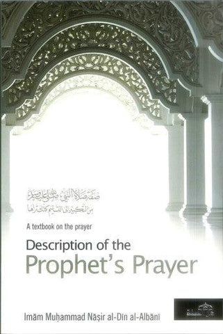 Description of the Prophets Prayer Description of the Prophets Prayer
