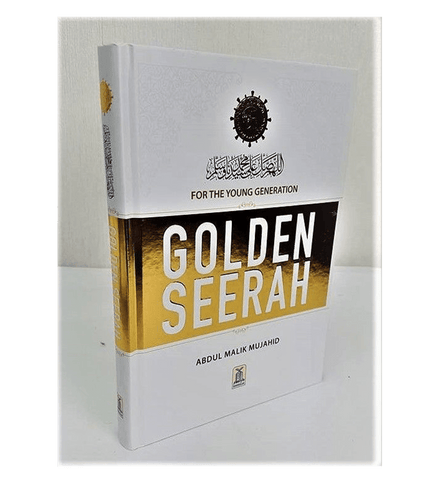Golden Seerah: For the Young Generation Golden Seerah: For the Young Generation
