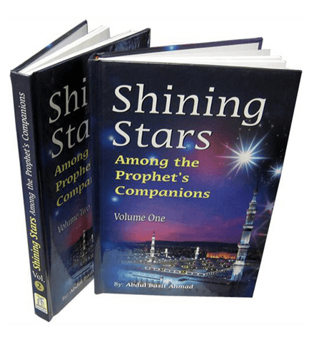 Shining Stars Among the Prophet's Companions(vol 1 and 2) Shining Stars Among the Prophet's Companions(vol 1 and 2)