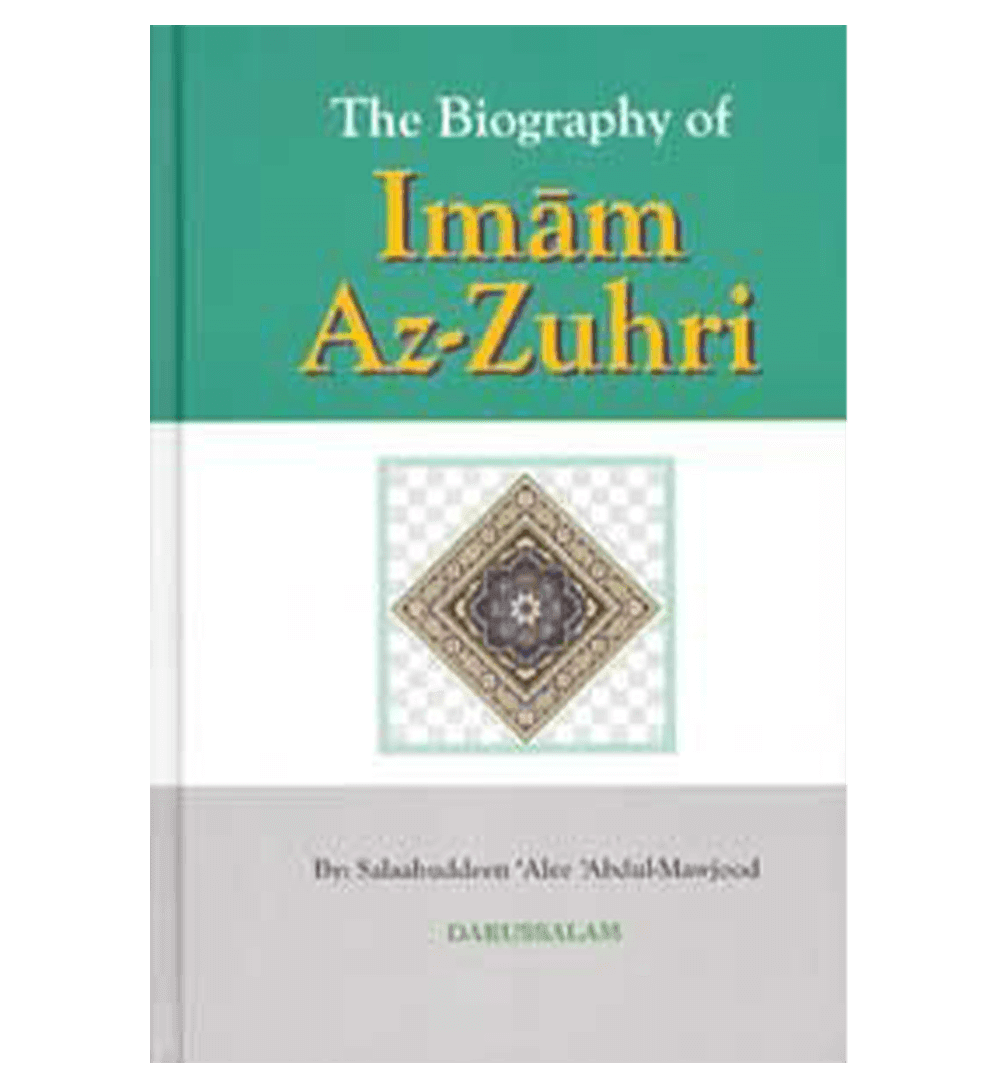 The Biography Of Imam Az Zuhri