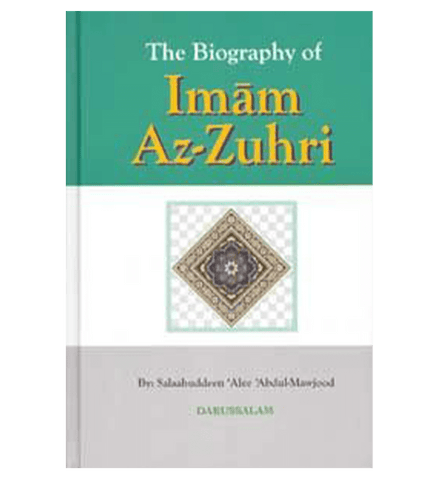 The Biography Of Imam Az Zuhri The Biography Of Imam Az Zuhri
