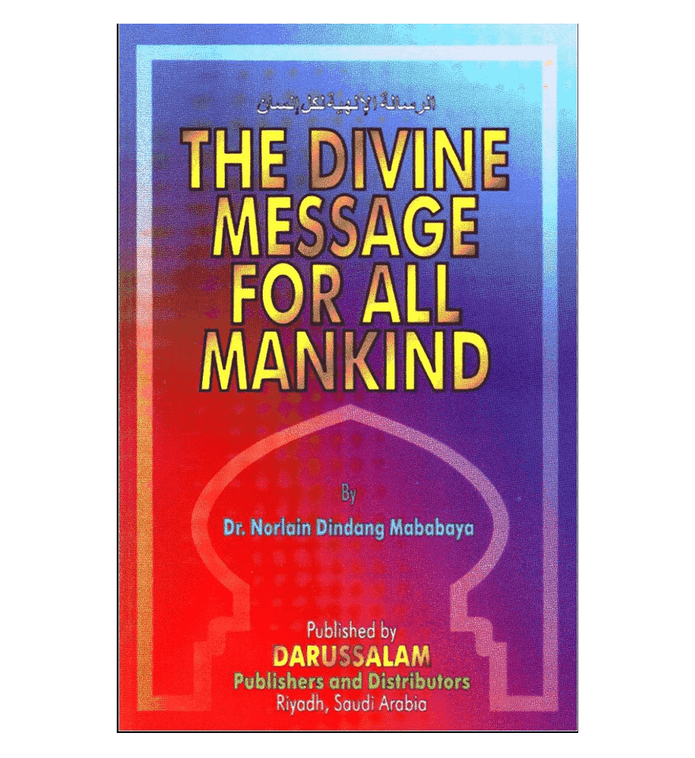 The Divine Message for All Mankind