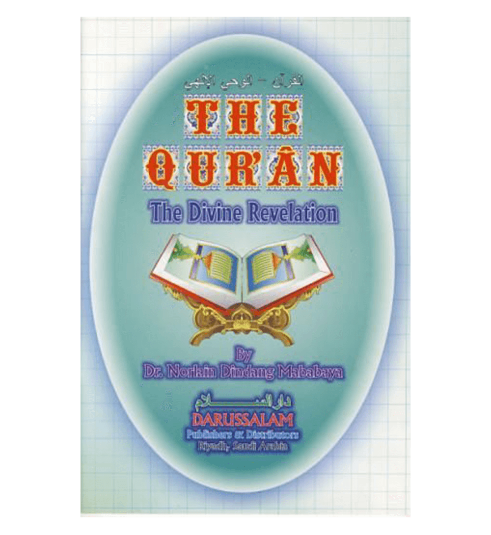 The Quran (The divine revelation)
