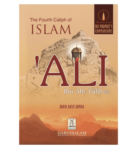 The Fourth Caliph of Islam Ali Bin Abi Talib The Fourth Caliph of Islam Ali Bin Abi Talib