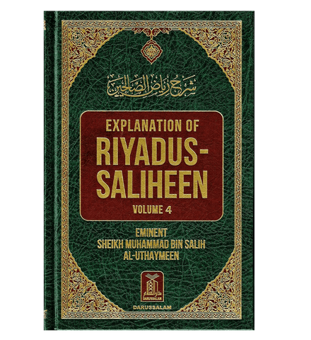 Explanation of Riyad-us-Saliheen (Vol 3 and vol 4) Sharh Riyad-us-Saliheen) Explanation of Riyad-us-Saliheen (Vol 3 and vol 4) Sharh Riyad-us-Saliheen)
