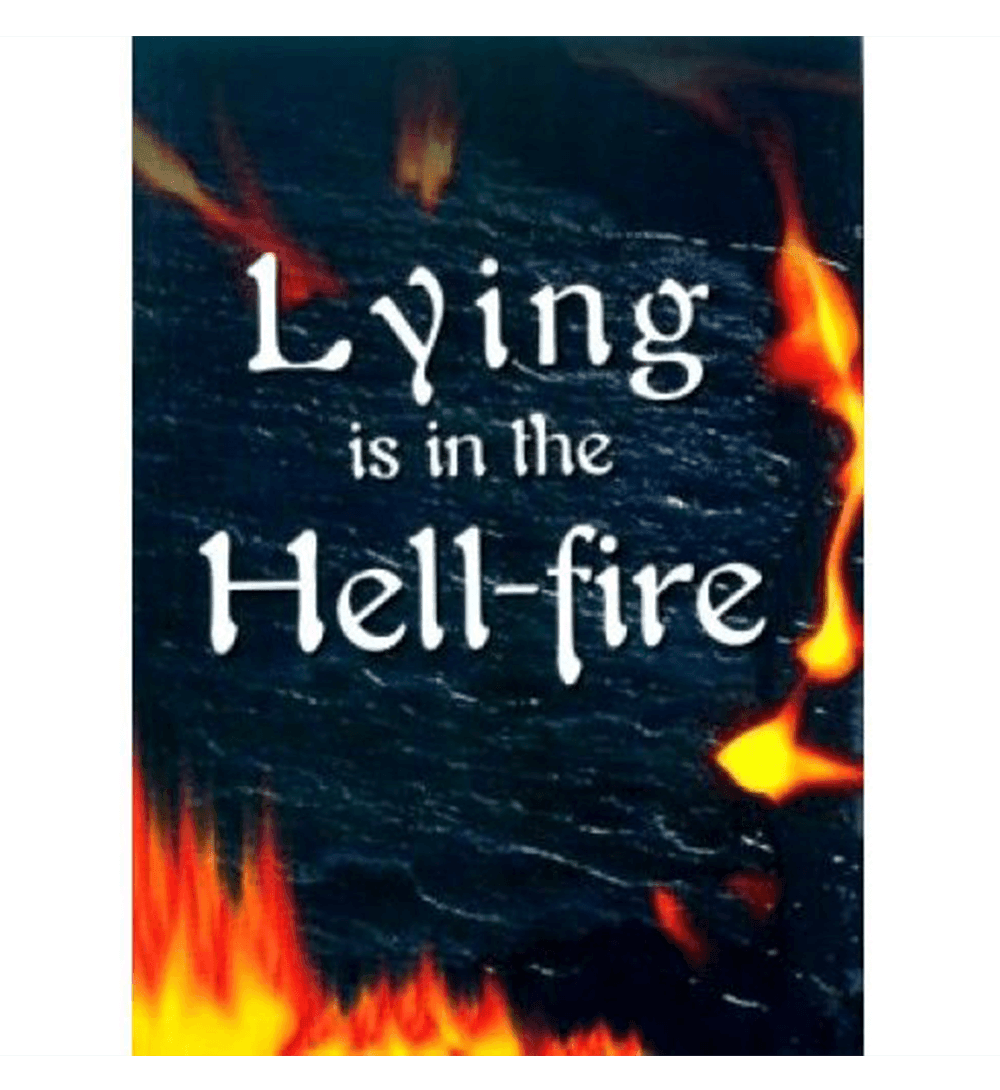 Lying Is In The Hell-Fire