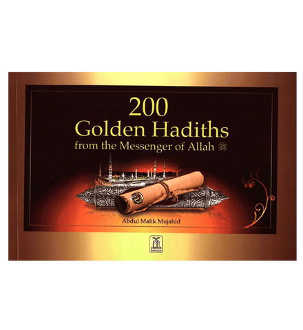 200 Golden Hadiths From the Messenger of Allah, 9782987467908 200 Golden Hadiths From the Messenger of Allah, 9782987467908