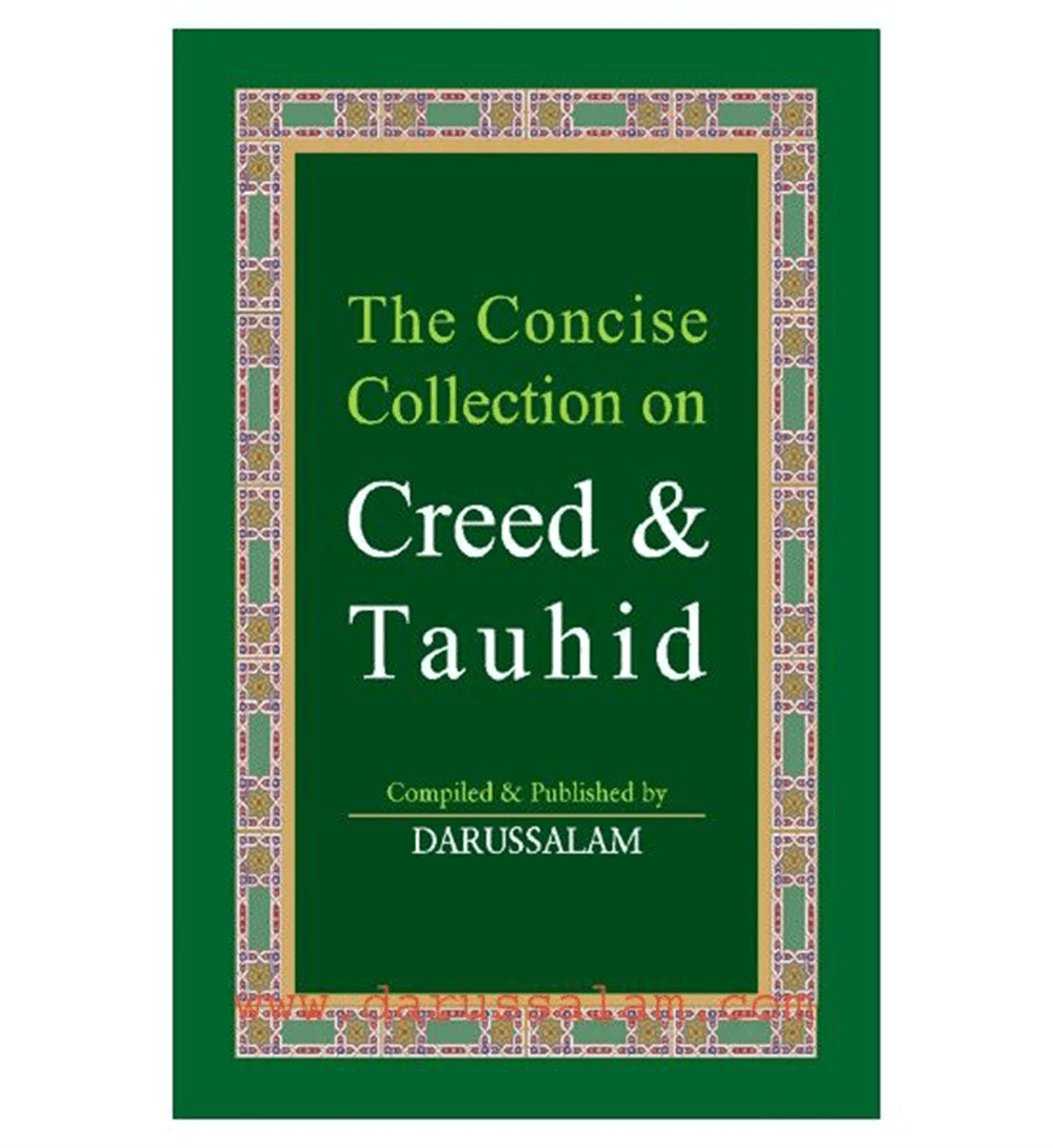 The Concise Collection on Creed & Tauhid