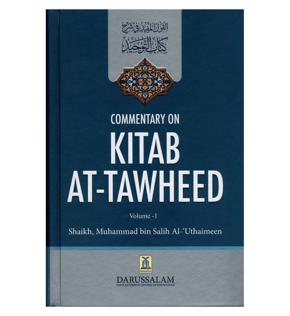 Commentary On Kitab At Tawheed by Salih Al- Utaimeen 2 Volume Set