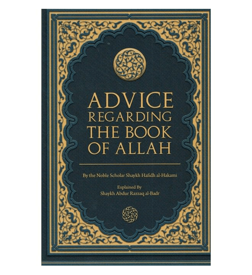 Advice Regarding The Book of Allah