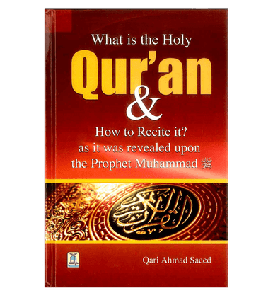 What is the Holy Quran & How to Recite it?