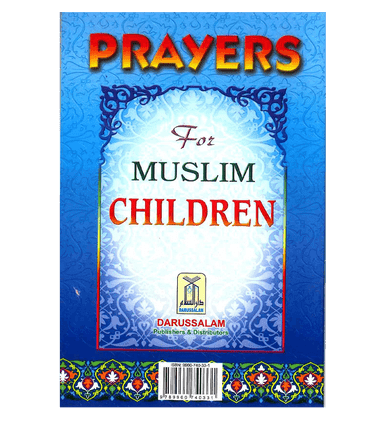 Prayers for Muslim Children Prayers for Muslim Children