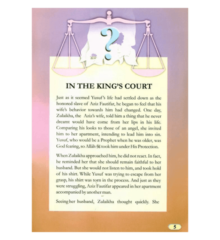 The Story of Prophet Yusuf Part II "In The King's Court" The Story of Prophet Yusuf Part II "In The King's Court"