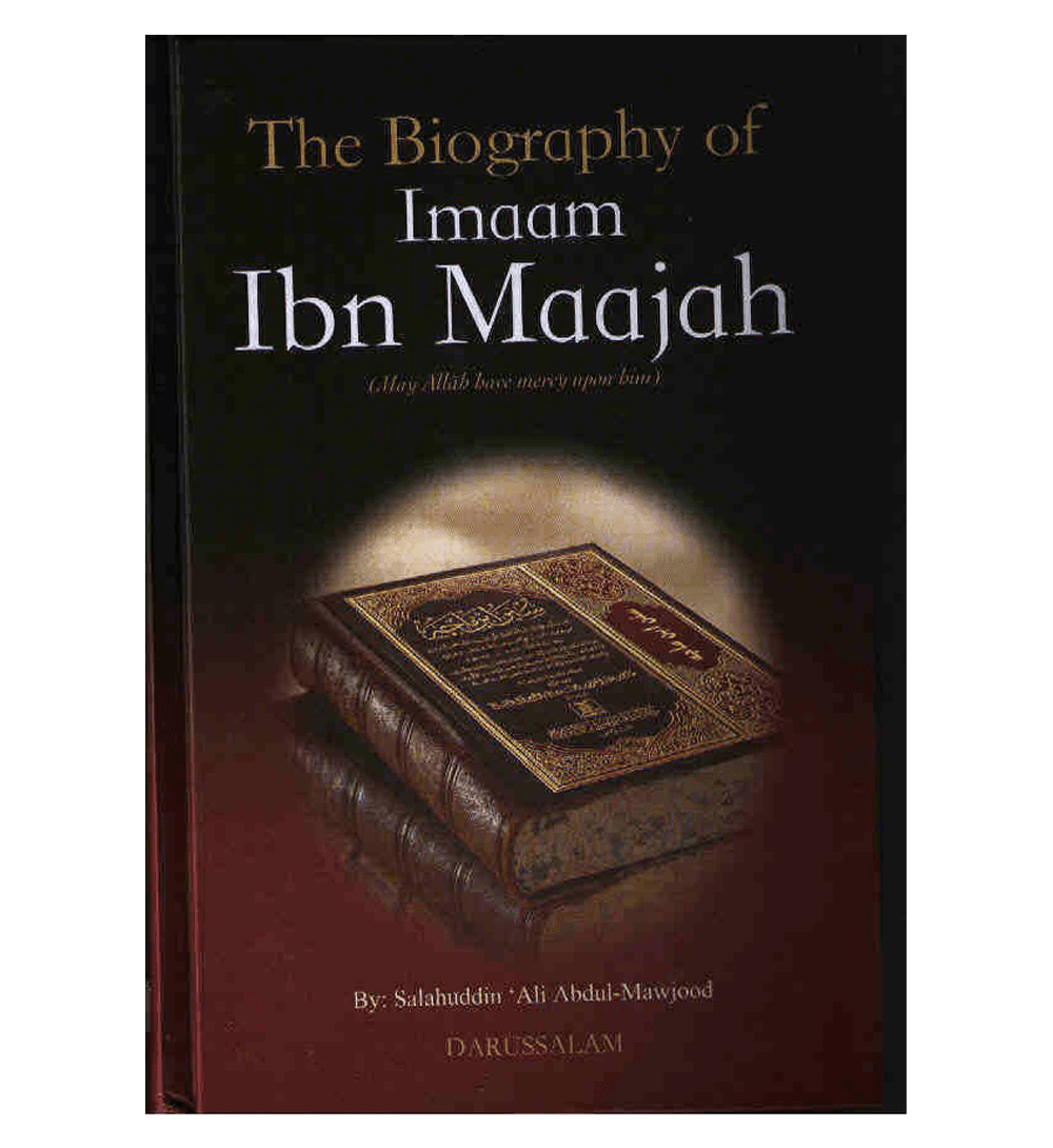 The Biography of Imam Ibn Majah