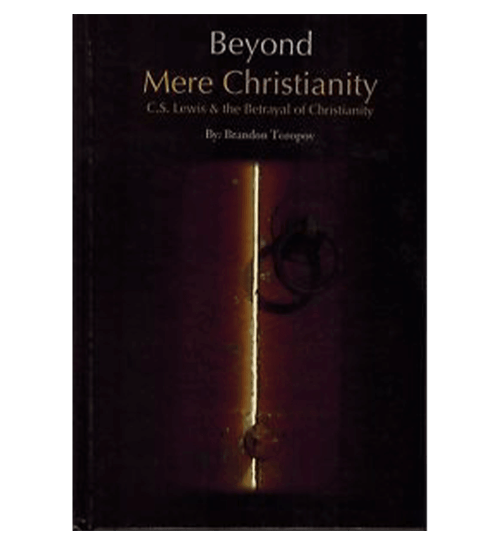 Beyond Mere Christianity