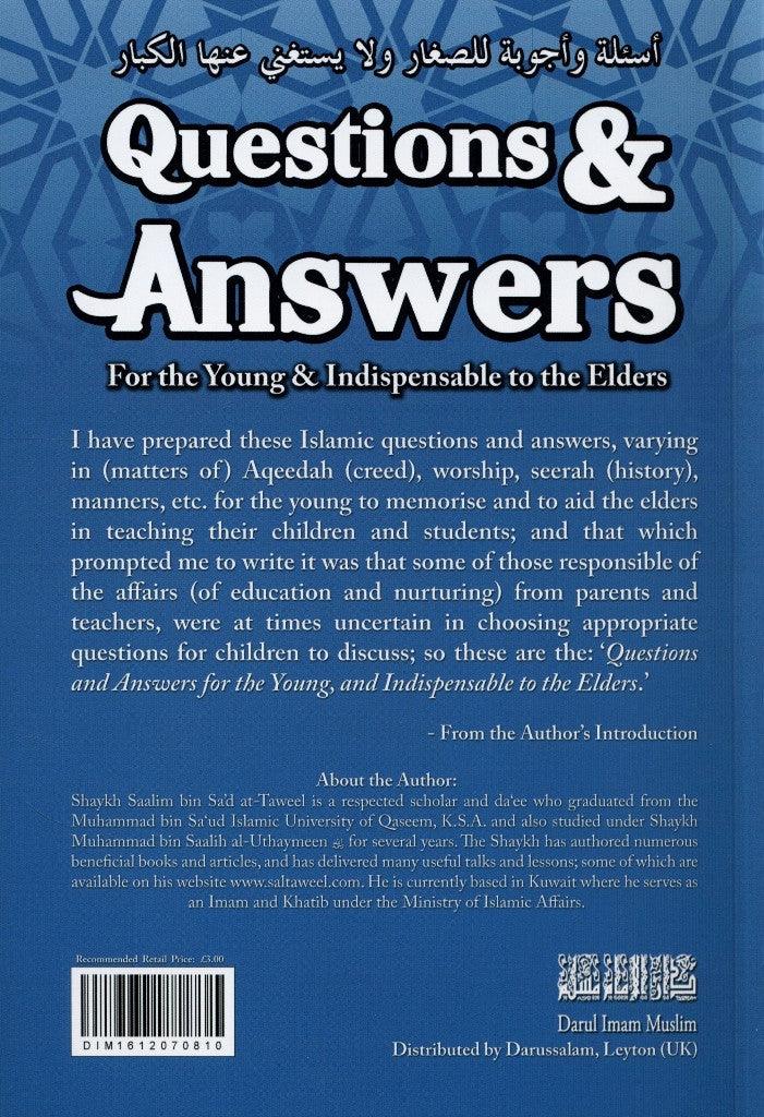 Questions & Answers for the Young & Indispensable to the Elders