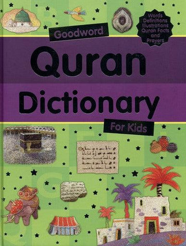 Goodword Quran Dictionary for kids Goodword Quran Dictionary for kids