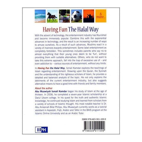 Having Fun The Halal Way: Entertainment In Islam Having Fun The Halal Way: Entertainment In Islam