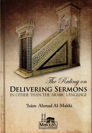 The Ruling On Delivering Sermons In Other Than The Arabic Language