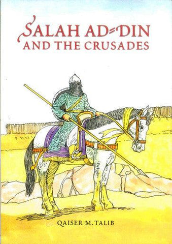 Salah ad Din and the Crusades Salah ad Din and the Crusades