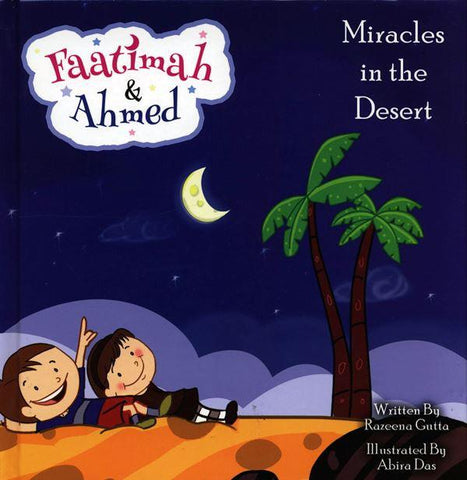 Fatima & Ahmed (Miracle in the Desert) Fatima & Ahmed (Miracle in the Desert)