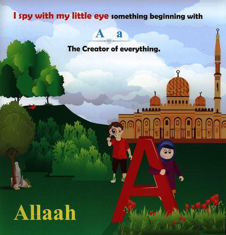 I spy with my little eye (A-Z Alphabet with Islamic words) I spy with my little eye (A-Z Alphabet with Islamic words)