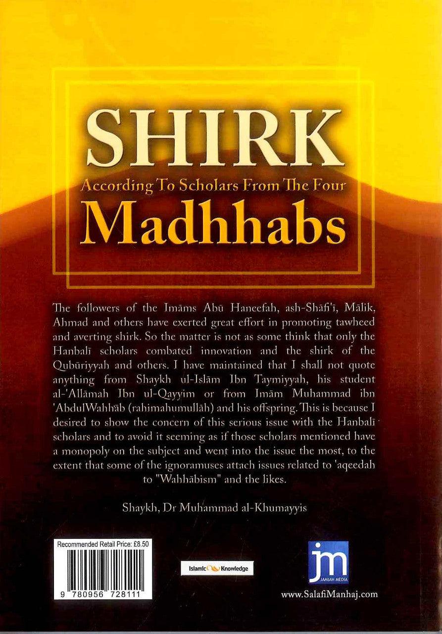 Shirk According To Scholars From The Four Madhhabs