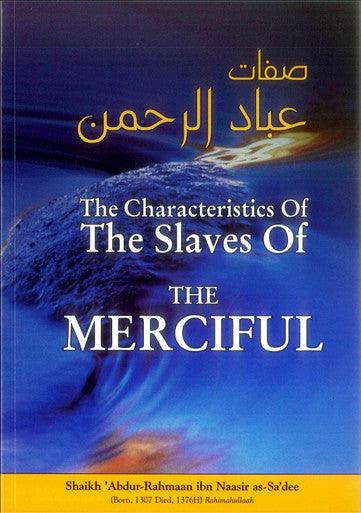 The Characteristics of The Slaves of The Merciful