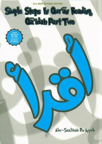 Simple Steps in Qur’ān Reading Qaidah Part Two Simple Steps in Qur’ān Reading Qaidah Part Two