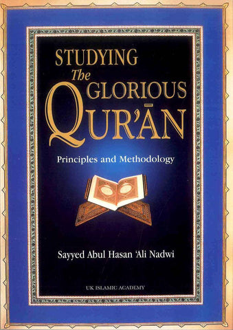 Studying the Glorious Qur'an  Studying the Glorious Qur'an