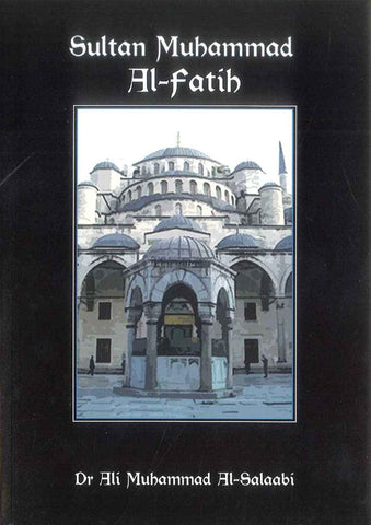 Sultan Muhammed Al-Fatih Sultan Muhammed Al-Fatih