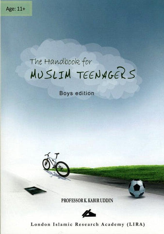 The Handbook for Muslim Teenagers - Boys Edition The Handbook for Muslim Teenagers - Boys Edition